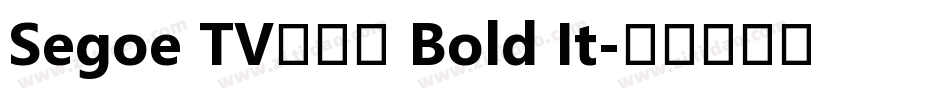 Segoe TV兰亭黑 Bold It字体转换